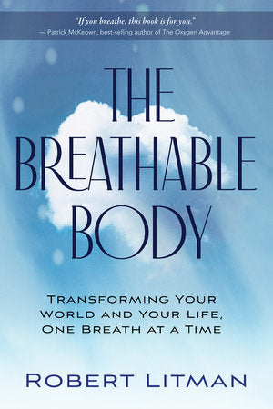 The Breathable Body Paperback by Robert Litman