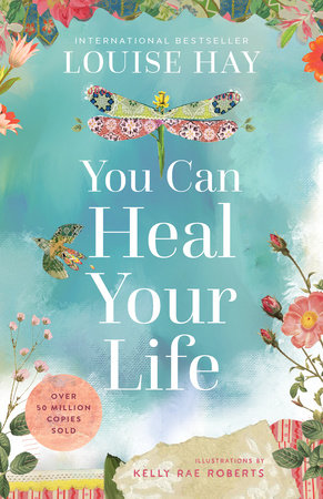 You Can Heal Your Life Paperback by Louise Hay