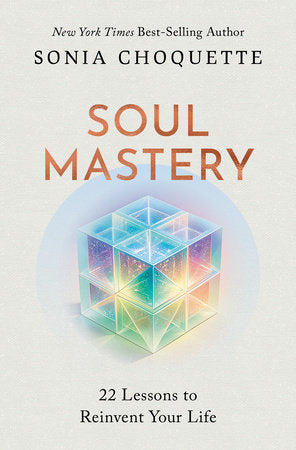 Soul Mastery Paperback by Sonia Choquette