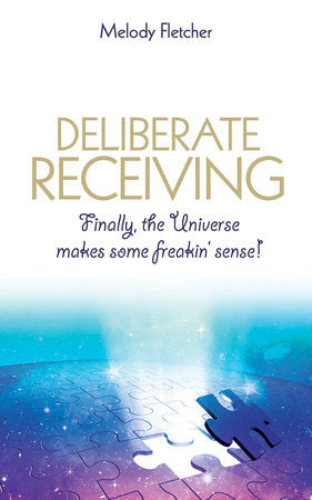 Deliberate Receiving Paperback by Melody Fletcher