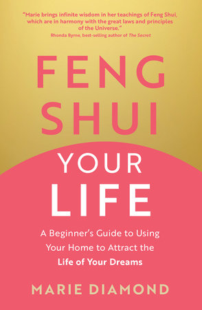 Feng Shui Your Life Paperback by Marie Diamond