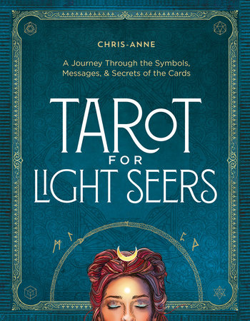 Tarot for Light Seers Hardcover by Chris-Anne