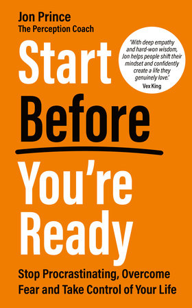 Start Before You’re Ready Paperback by Jon Prince