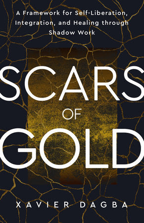Scars of Gold Paperback by Xavier Dagba