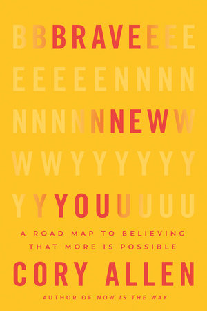 Brave New You Paperback by Cory Allen