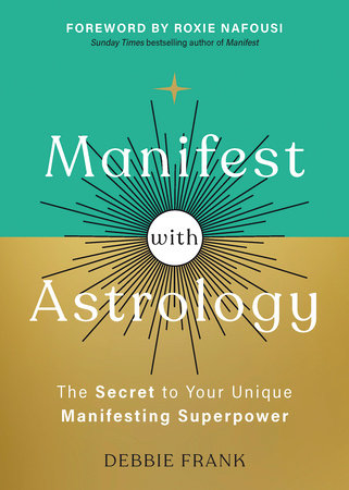 Manifest with Astrology Paperback by Debbie Frank