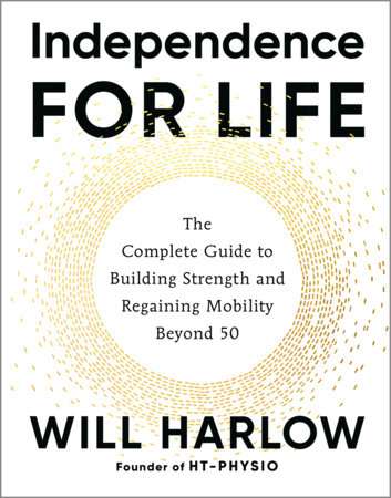 Independence for Life Paperback by Will Harlow