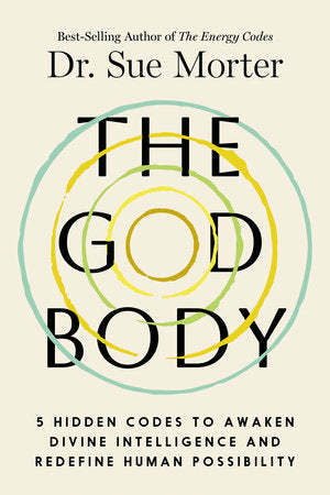 The God Body Hardcover by Dr. Sue Morter