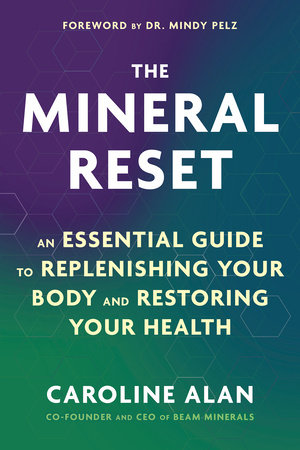 The Mineral Reset Paperback by Caroline Alan