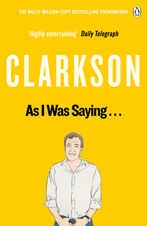 As I Was Saying... Paperback by Jeremy Clarkson