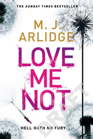 Love Me Not Paperback by M. J. Arlidge