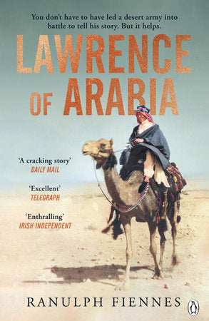 Lawrence of Arabia Paperback by Ranulph Fiennes