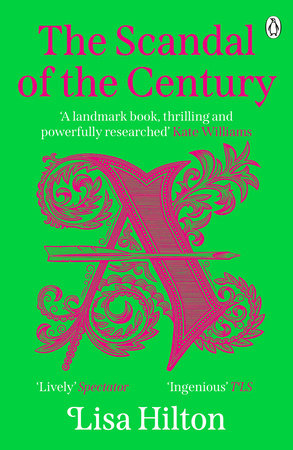The Scandal of the Century Paperback by Lisa Hilton
