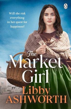 The Market Girl Paperback by Libby Ashworth