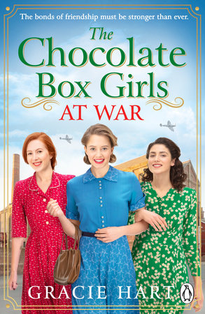 The Chocolate Box Girls at War Paperback by Gracie Hart