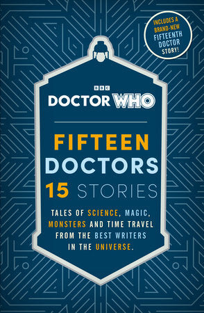 Doctor Who: Fifteen Doctors 15 Stories Paperback by Doctor Who