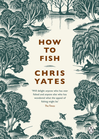 How to Fish Hardcover by Chris Yates