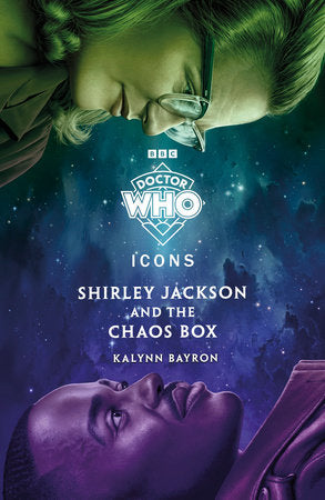 Doctor Who: Shirley Jackson and the Chaos Box Paperback by Doctor Who and Kalynn Bayron