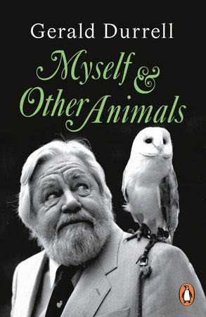 Myself and Other Animals Paperback by Gerald Durrell