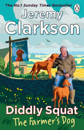 Diddly Squat: The Farmer's Dog Paperback by Jeremy Clarkson