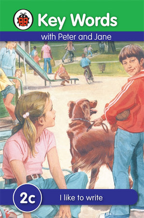 Key Words with Peter and Jane #2 I Like To Write Series C Hardcover by Ladybird