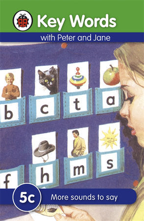 Key Words with Peter and Jane #5 More Sounds To Say Series 5 Hardcover by Ladybird