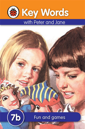Key Words with Peter and Jane #7 Fun and Games Series B Hardcover by Ladybird