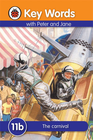 Key Words with Peter and Jane #11 the Carnival Series B Hardcover by Ladybird