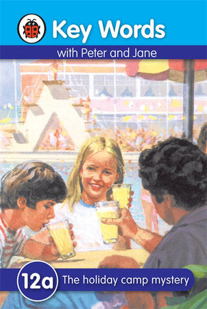 Key Words with Peter and Jane #12 the Holiday Camp Mystery Ser A Hardcover by Ladybird