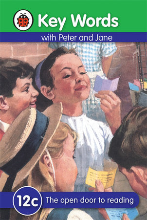 Key Words with Peter and Jane #12 the Open Door To Reading Ser C Hardcover by Ladybird
