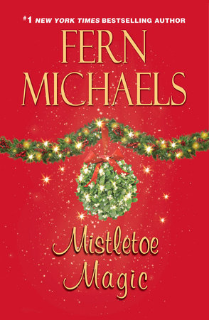 Mistletoe Magic Paperback by Fern Michaels