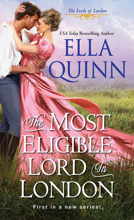 The Most Eligible Lord in London Paperback by Ella Quinn