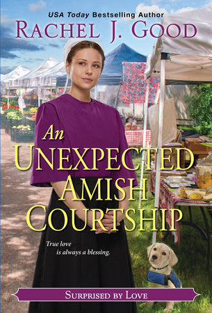 An Unexpected Amish Courtship Paperback by Rachel J. Good