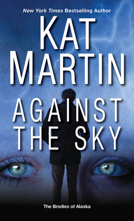 Against the Sky Paperback by Kat Martin