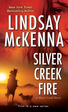 Silver Creek Fire Paperback by Lindsay McKenna