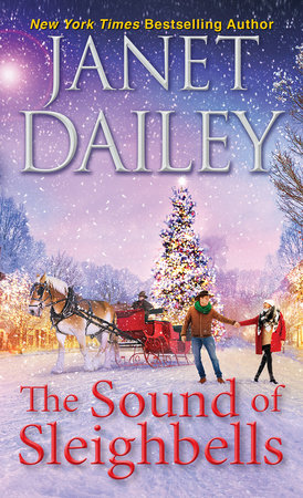 The Sound of Sleighbells Paperback by Janet Dailey