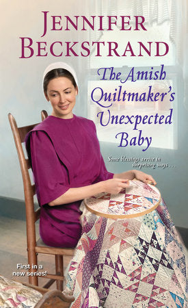 The Amish Quiltmaker’s Unexpected Baby Paperback by Jennifer Beckstrand