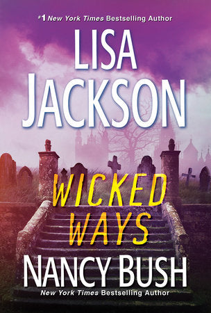 Wicked Ways Paperback by Lisa Jackson; Nancy Bush