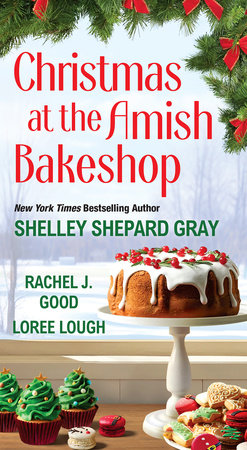 Christmas at the Amish Bakeshop Paperback by Shelley Shepard Gray; Rachel J. Good; Loree Lough