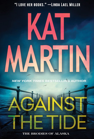 Against the Tide Paperback by Kat Martin