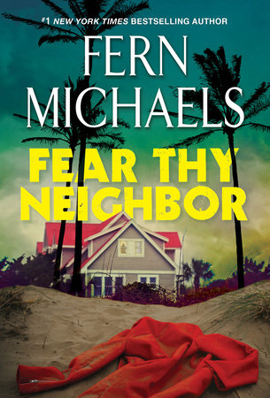 Fear Thy Neighbor Paperback by Fern Michaels