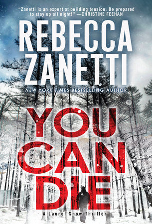 You Can Die Paperback by Rebecca Zanetti