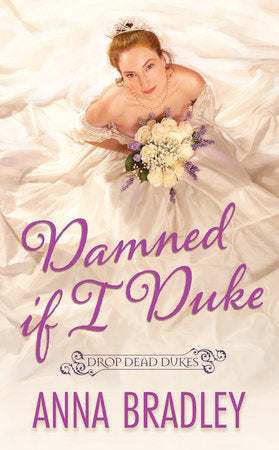 Damned If I Duke Paperback by Anna Bradley