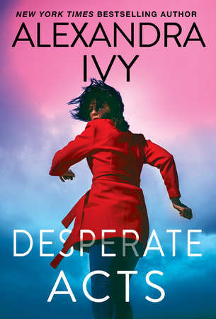 Desperate Acts Paperback by Alexandra Ivy