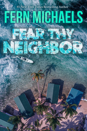 Fear Thy Neighbor Paperback by Fern Michaels