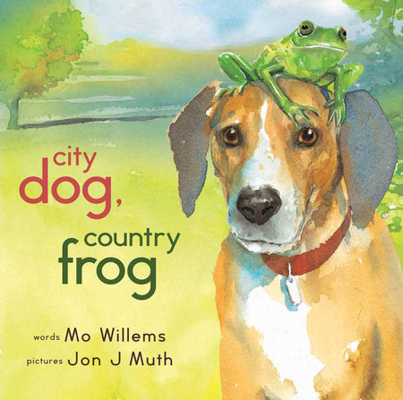 City Dog, Country Frog Hardcover by Mo Willems