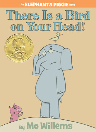 There Is a Bird On Your Head!-An Elephant and Piggie Book Hardcover by Mo Willems