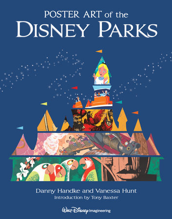 Poster Art of the Disney Parks Hardcover by Danny Handke