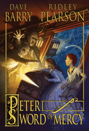 Peter and the Sword of Mercy Paperback by Dave Barry