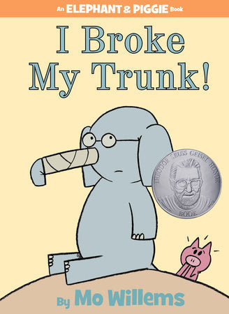 I Broke My Trunk!-An Elephant and Piggie Book Hardcover by Mo Willems